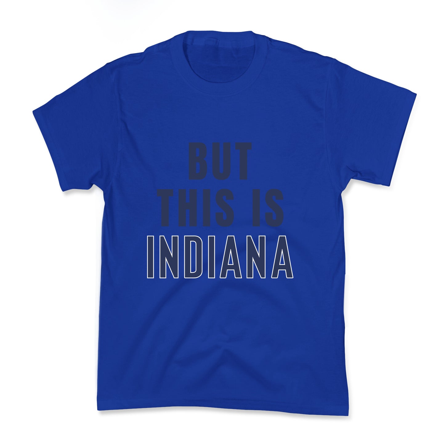 But This is Indiana Kids Tee