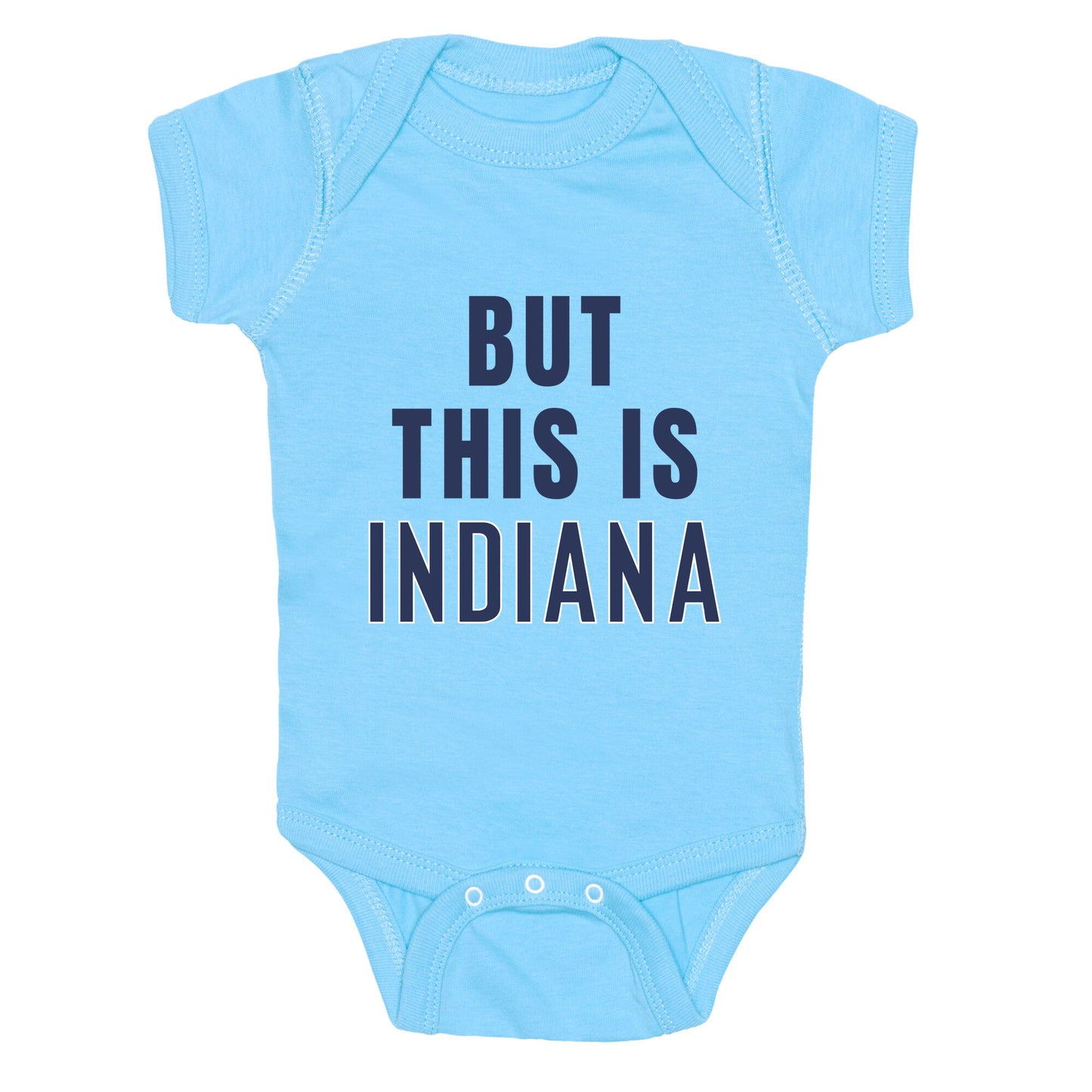 But This is Indiana Baby One-Piece
