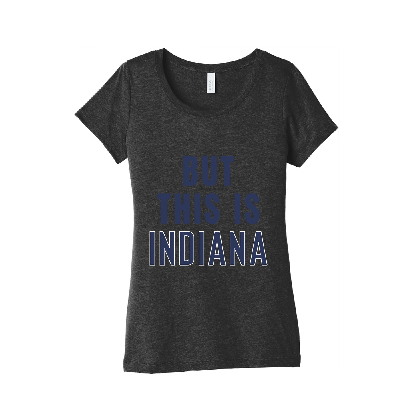 But This is Indiana Womens Triblend Tee