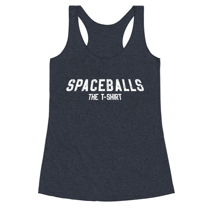 Spaceballs The T Shirt Racerback Tank