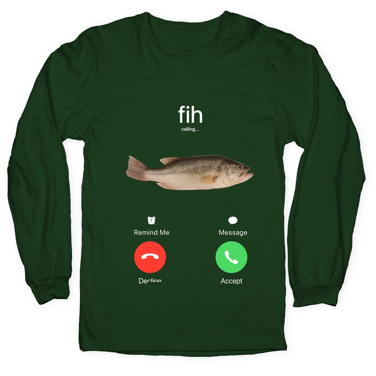 Fih Calling Me Longsleeve Tee
