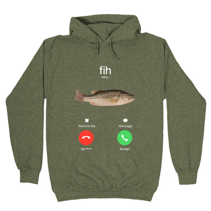 Fih Calling Me Hoodie