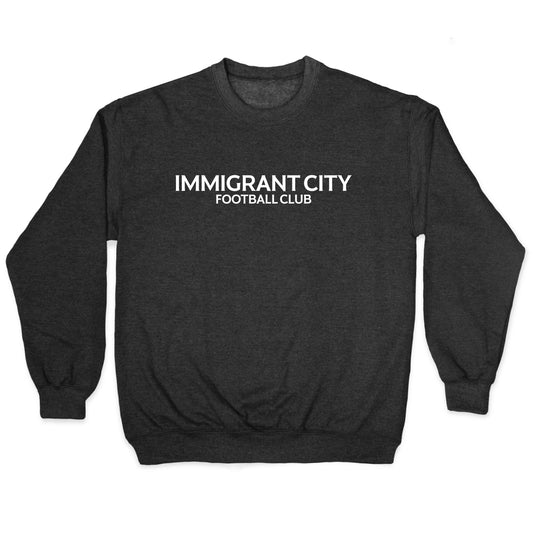 Immigrant City Football Club Crewneck Sweatshirt