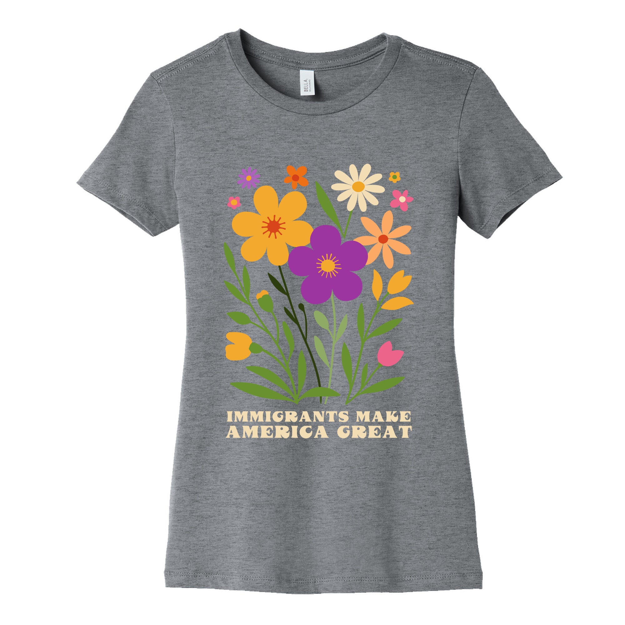 Immigrants Make America Great Floral Womens Cotton Tee