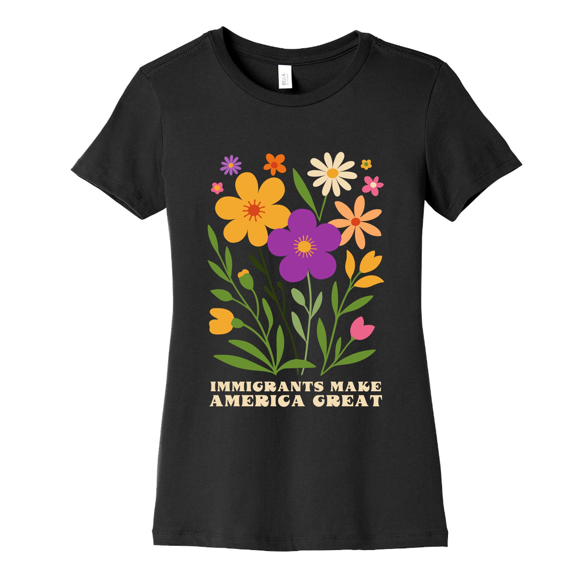 Immigrants Make America Great Floral Womens Cotton Tee