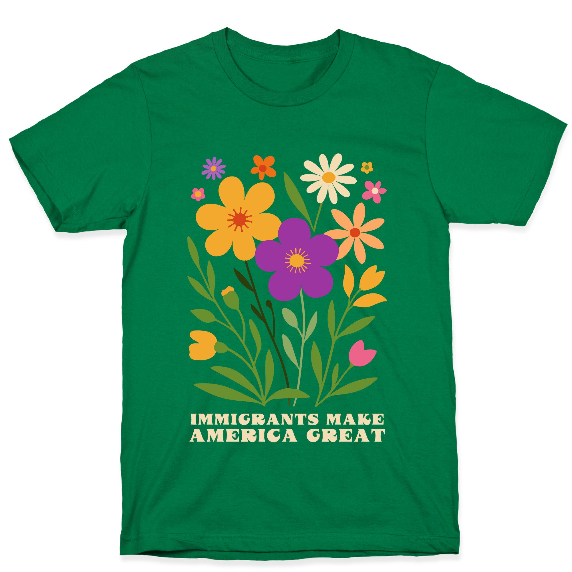 Immigrants Make America Great Floral T-Shirt
