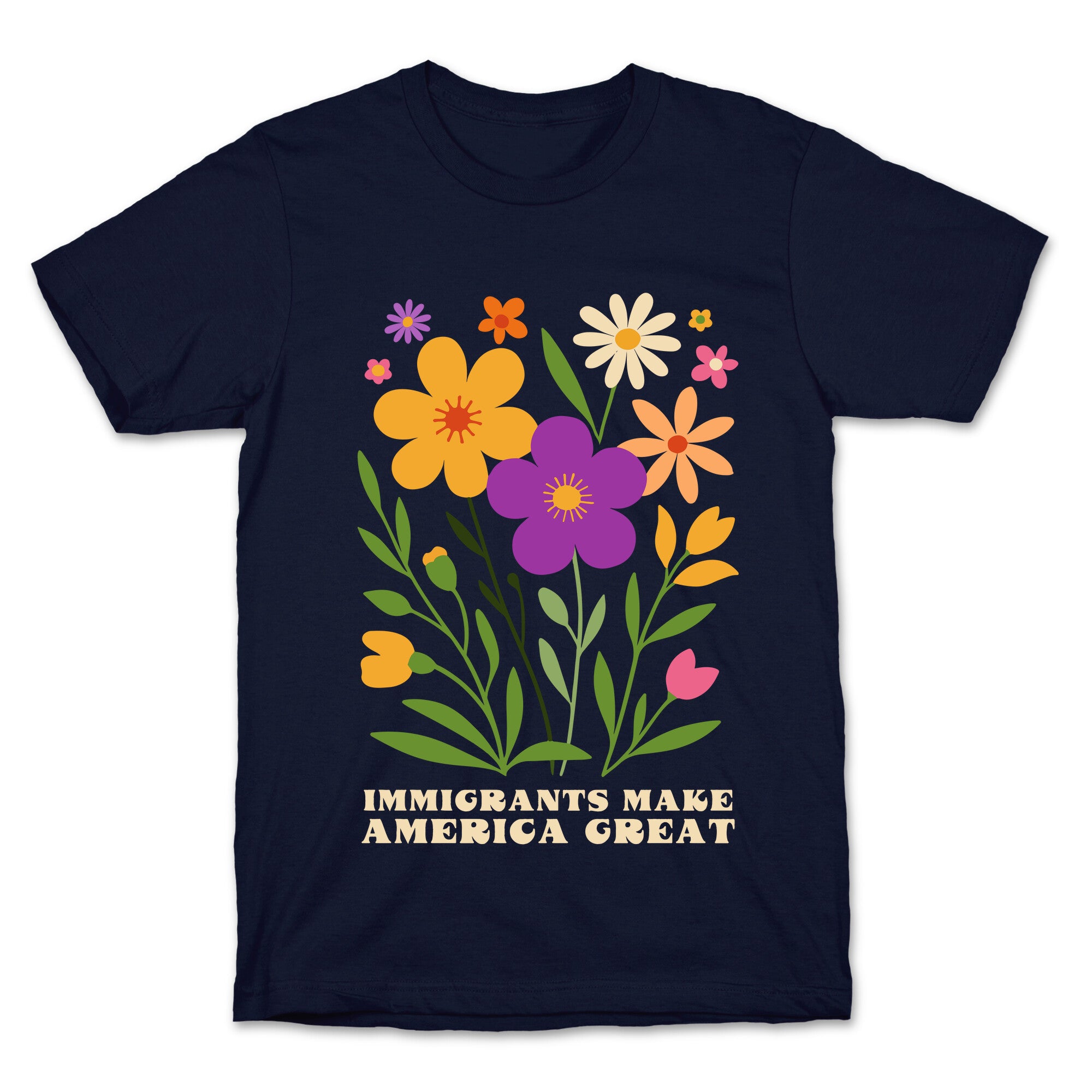 Immigrants Make America Great Floral T-Shirt