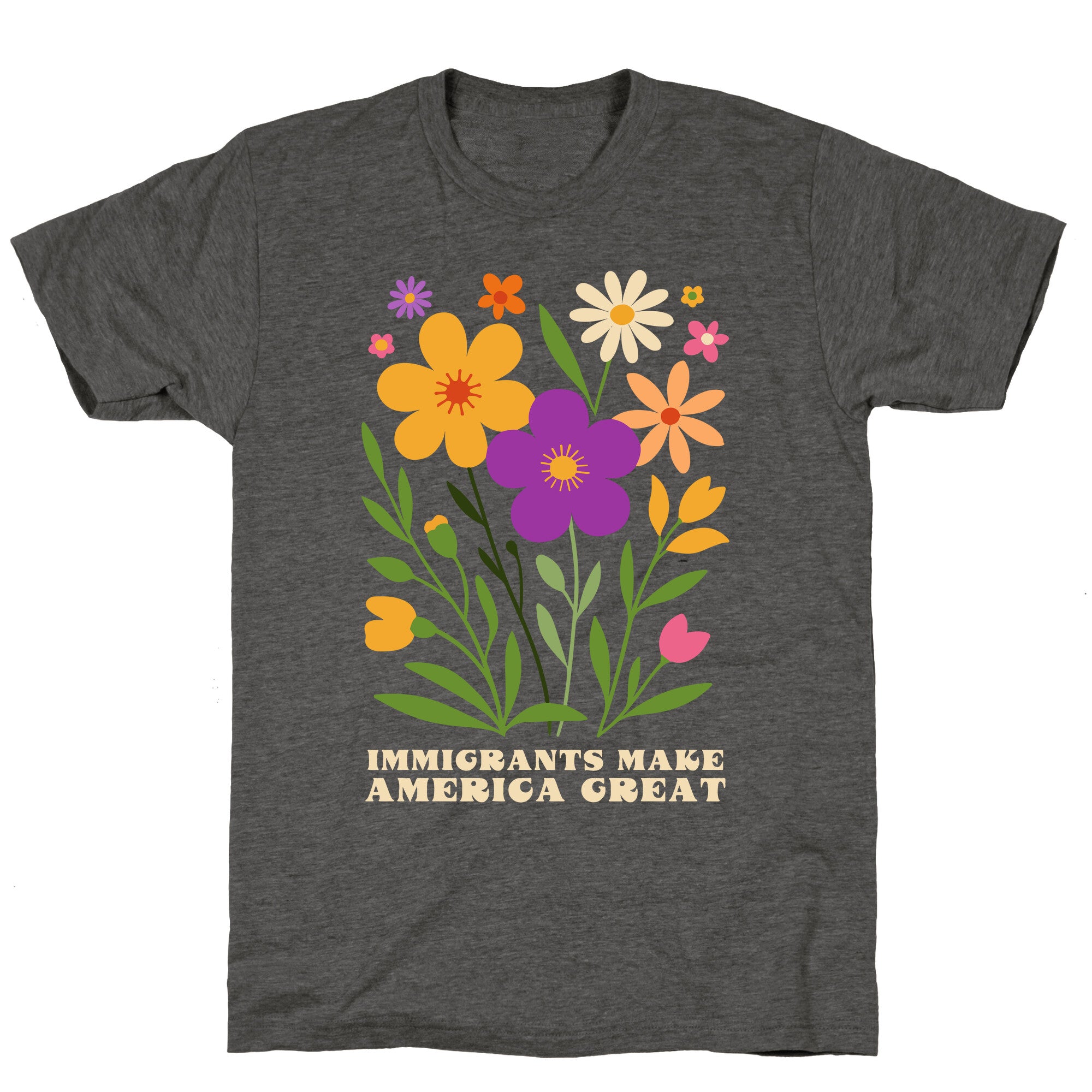 Immigrants Make America Great Floral Unisex Triblend Tee