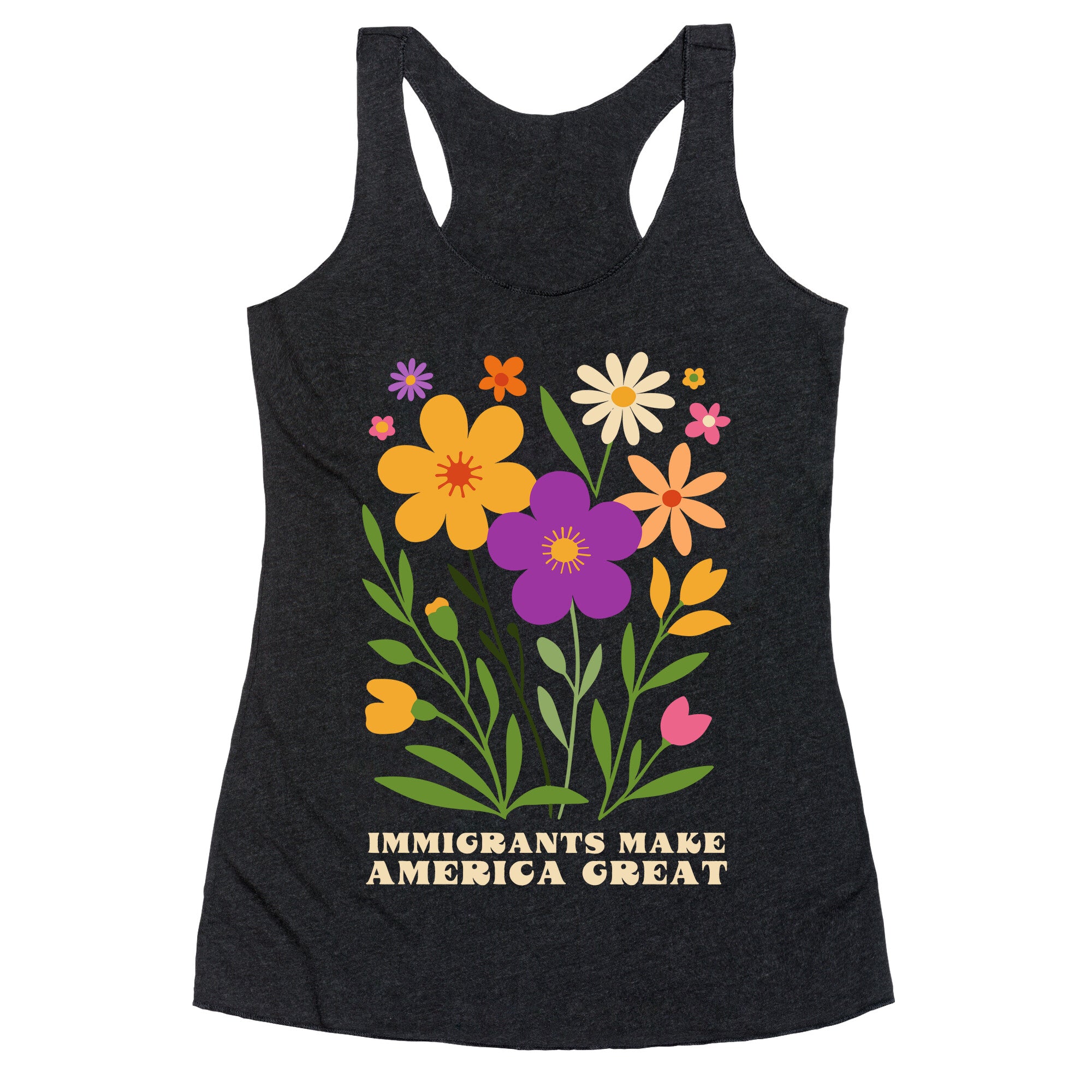 Immigrants Make America Great Floral Racerback Tank