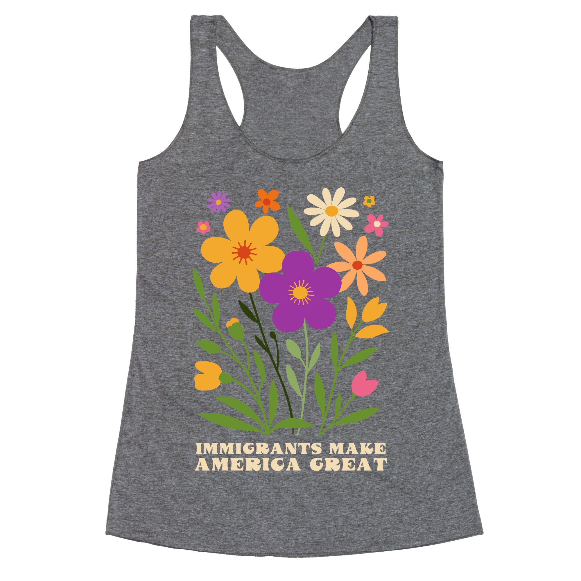 Immigrants Make America Great Floral Racerback Tank