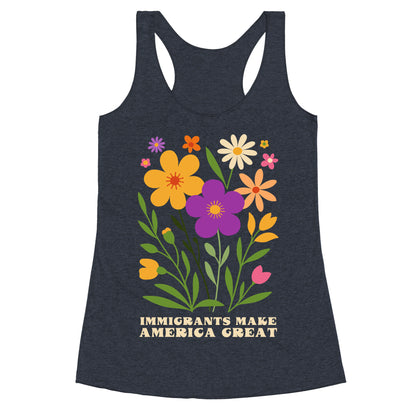 Immigrants Make America Great Floral Racerback Tank
