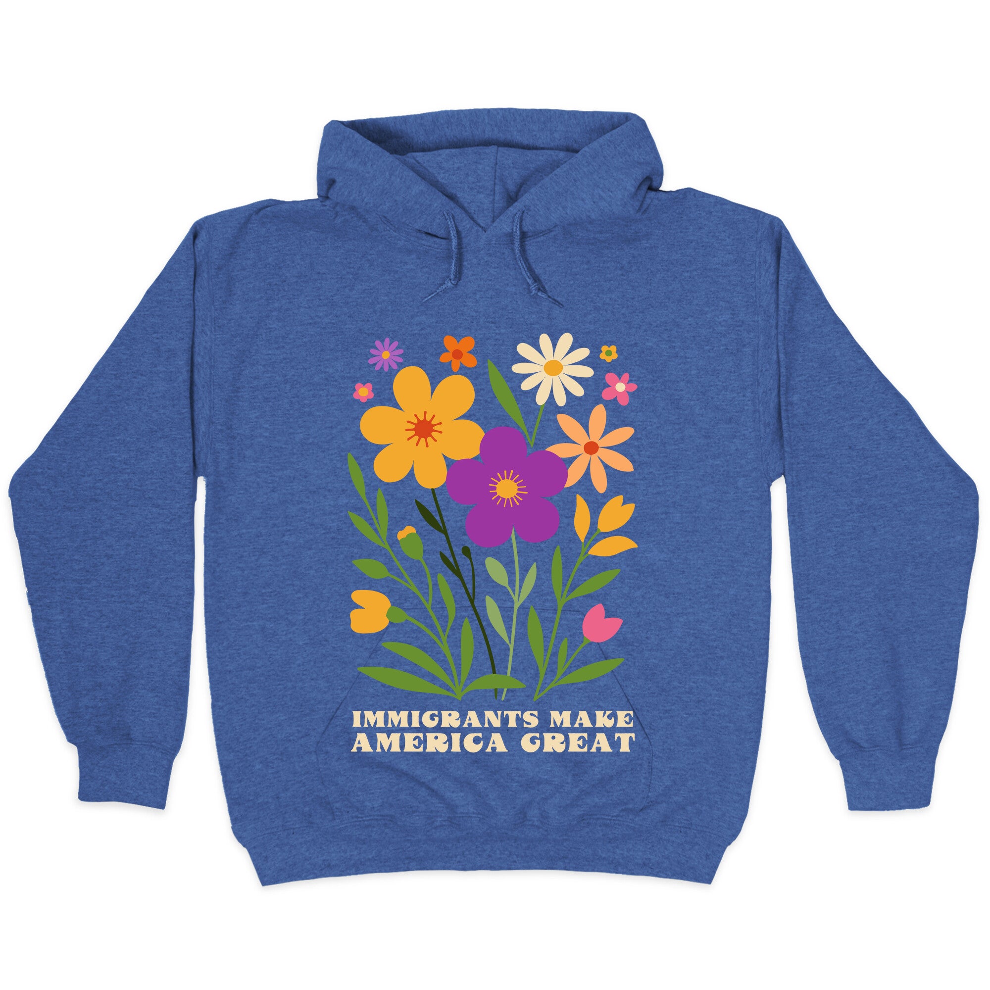 Immigrants Make America Great Floral Hoodie