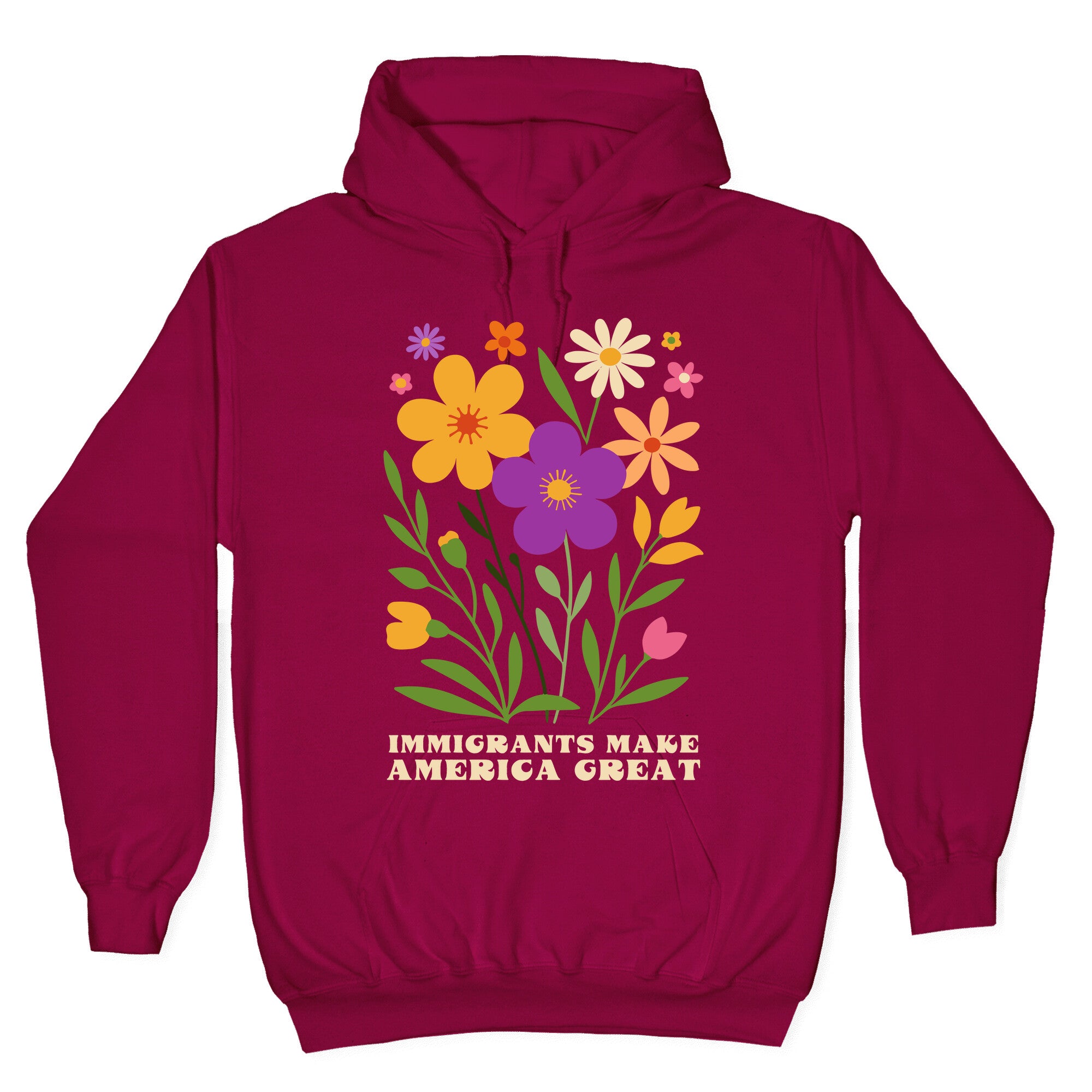 Immigrants Make America Great Floral Hoodie