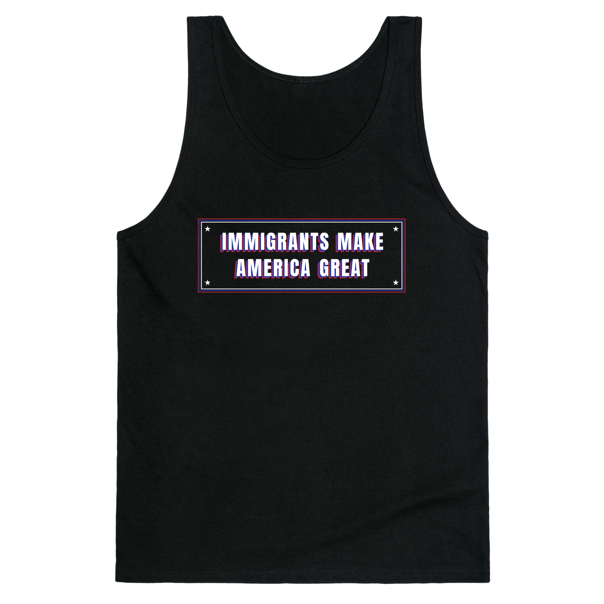 Immigrants Make America Great Anti Trump Tank Top