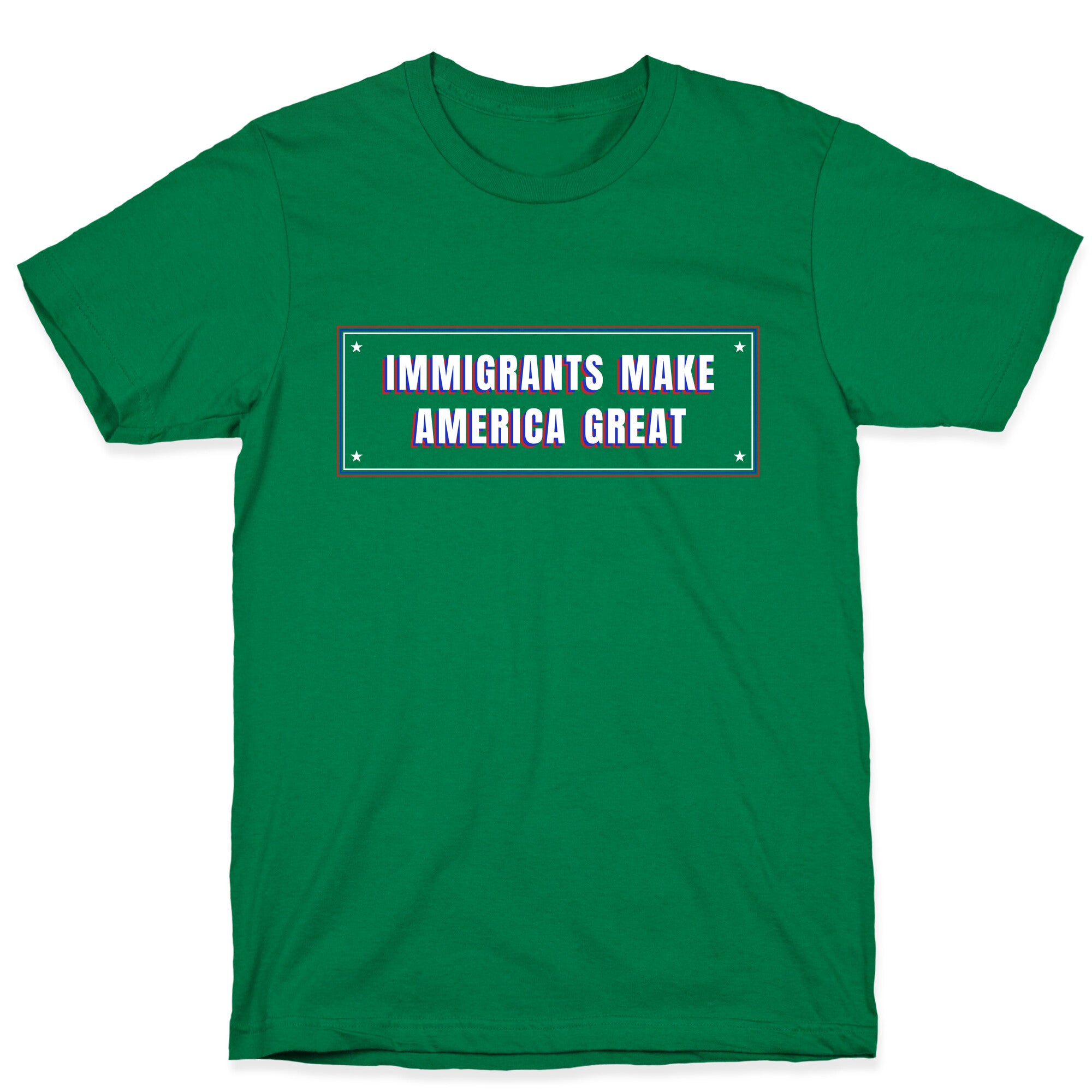 Immigrants Make America Great Anti Trump T-Shirt