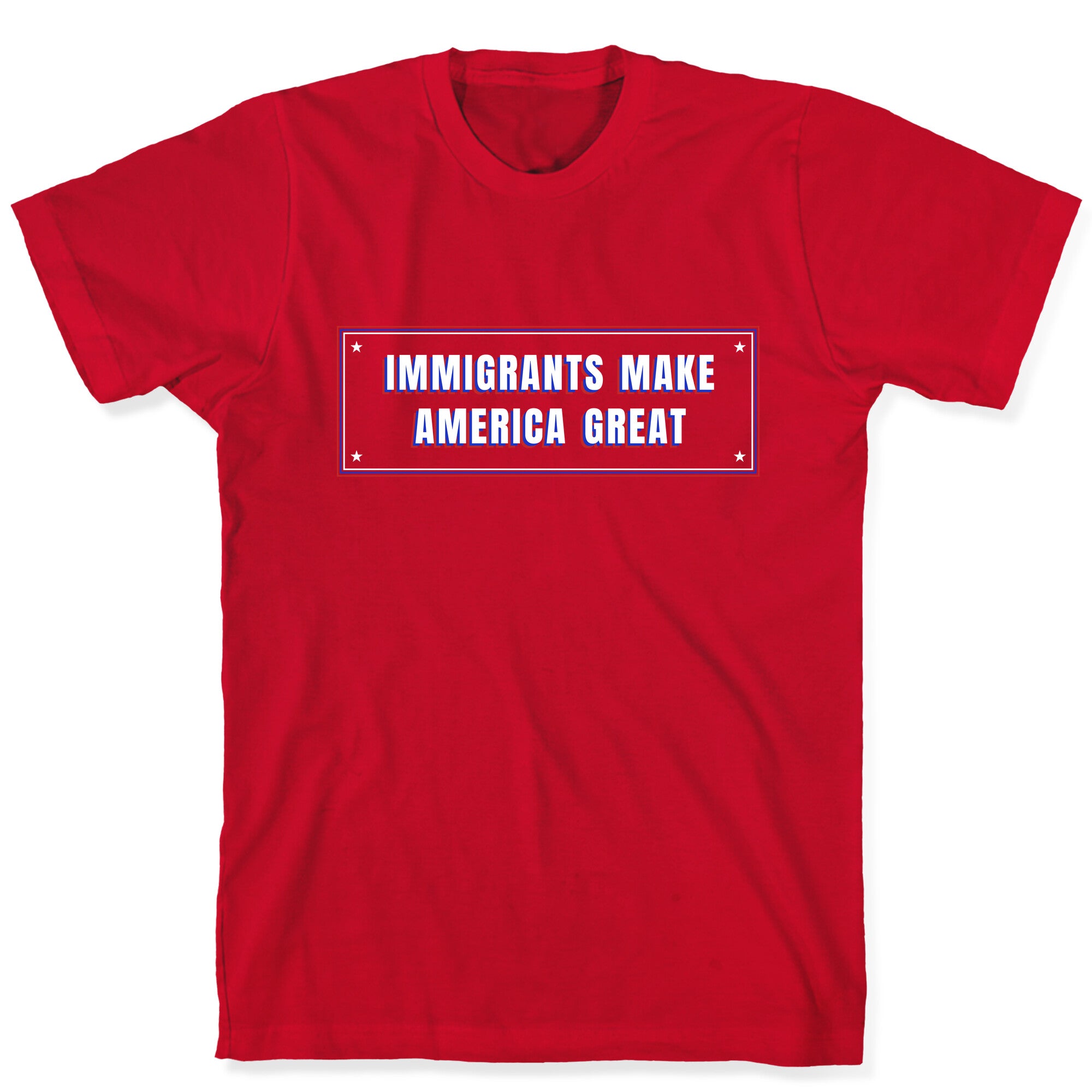 Immigrants Make America Great Anti Trump T-Shirt
