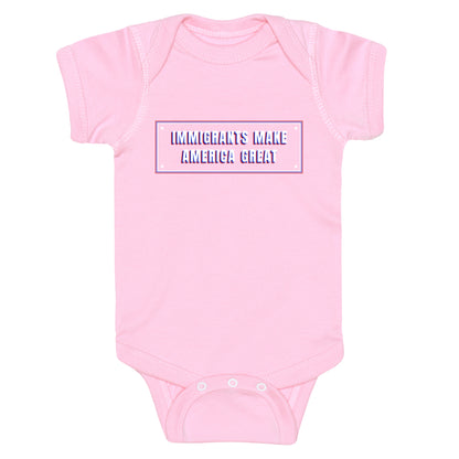 Immigrants Make America Great Anti Trump Baby One-Piece