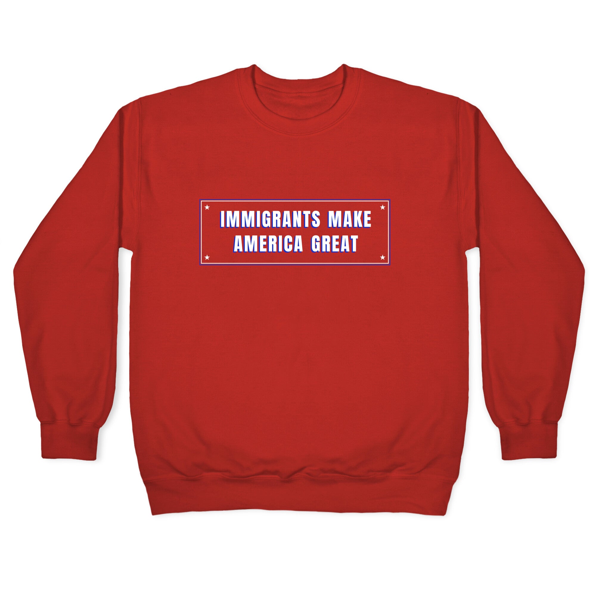 Immigrants Make America Great Anti Trump Crewneck Sweatshirt