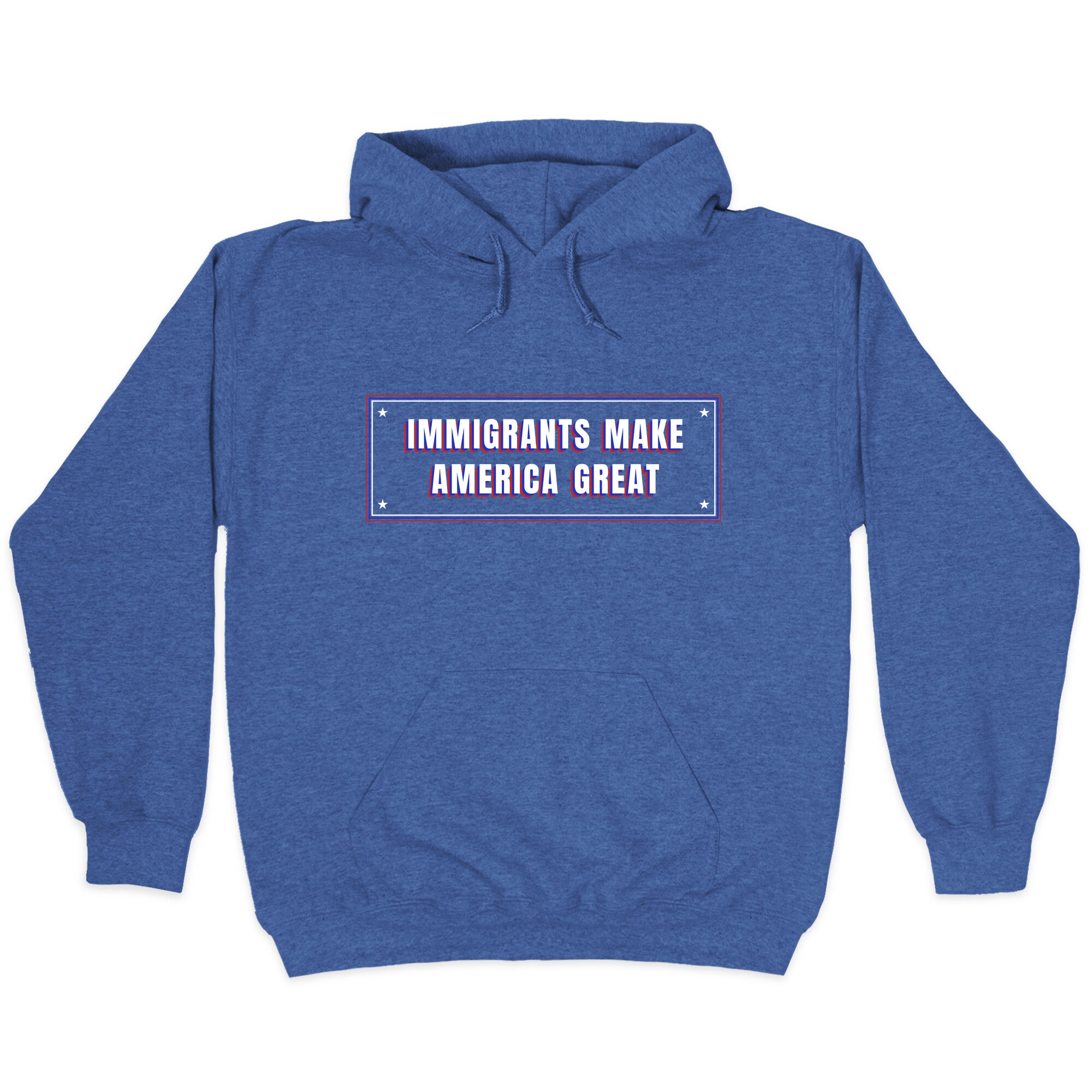 Immigrants Make America Great Anti Trump Hoodie
