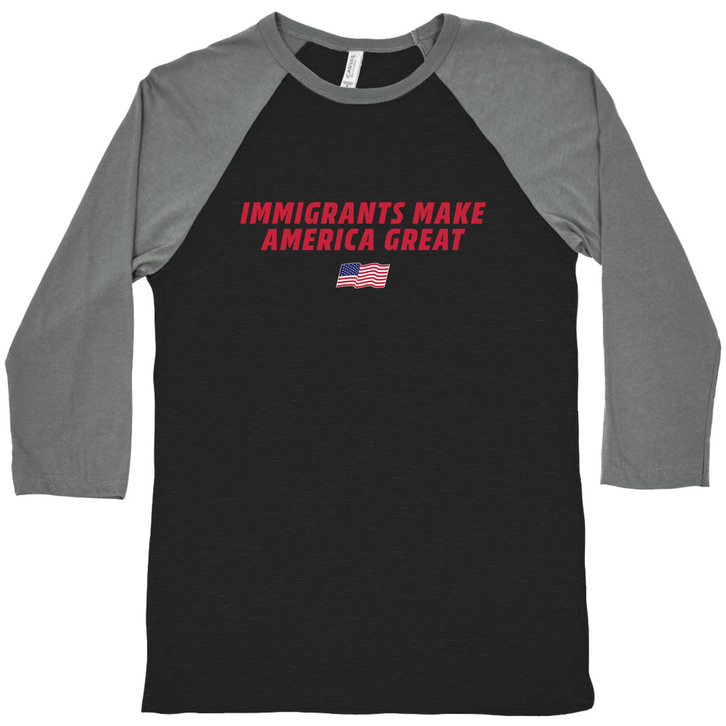 Immigrants Make America Great Flag Baseball Tee