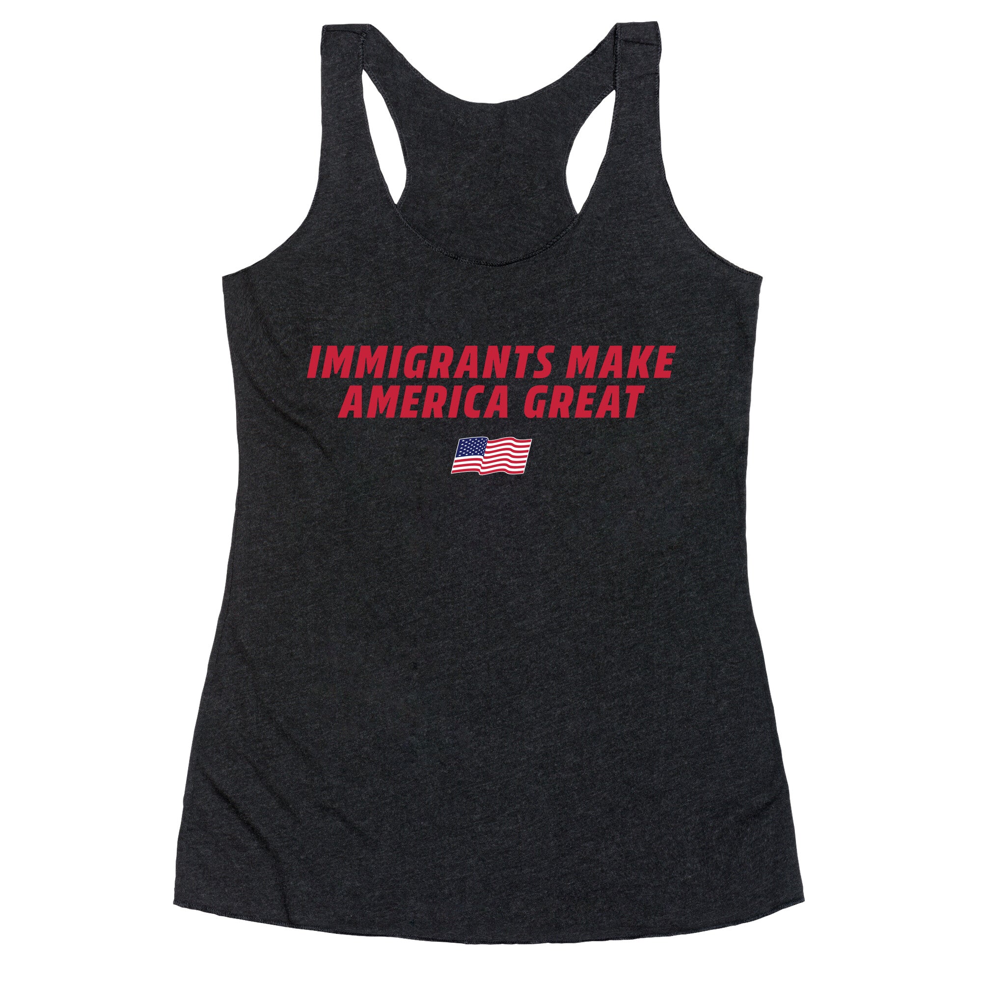 Immigrants Make America Great Flag Racerback Tank