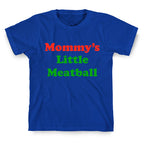 Mommys Little Meatball NYC T-Shirt
