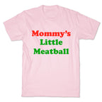 Mommys Little Meatball NYC T-Shirt
