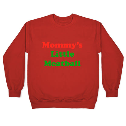 Mommys Little Meatball NYC Crewneck Sweatshirt