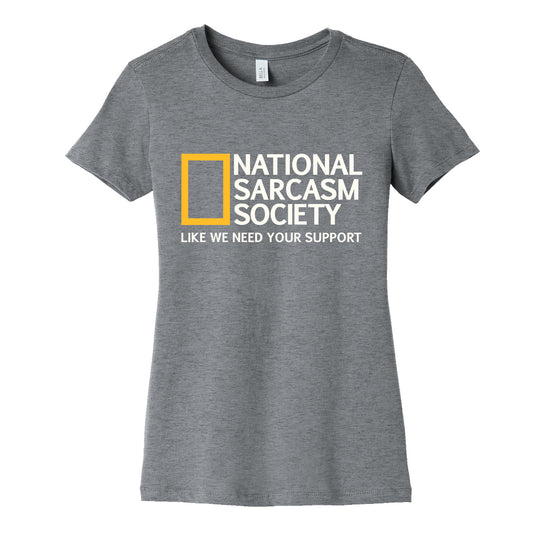 National Sarcasm Society Womens Cotton Tee