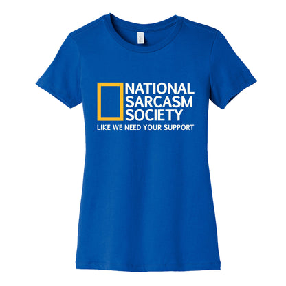 National Sarcasm Society Womens Cotton Tee