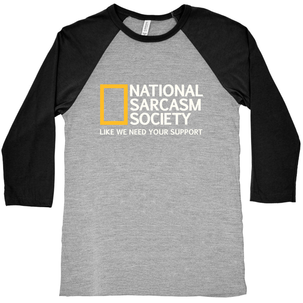 National Sarcasm Society Baseball Tee