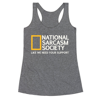 National Sarcasm Society Racerback Tank