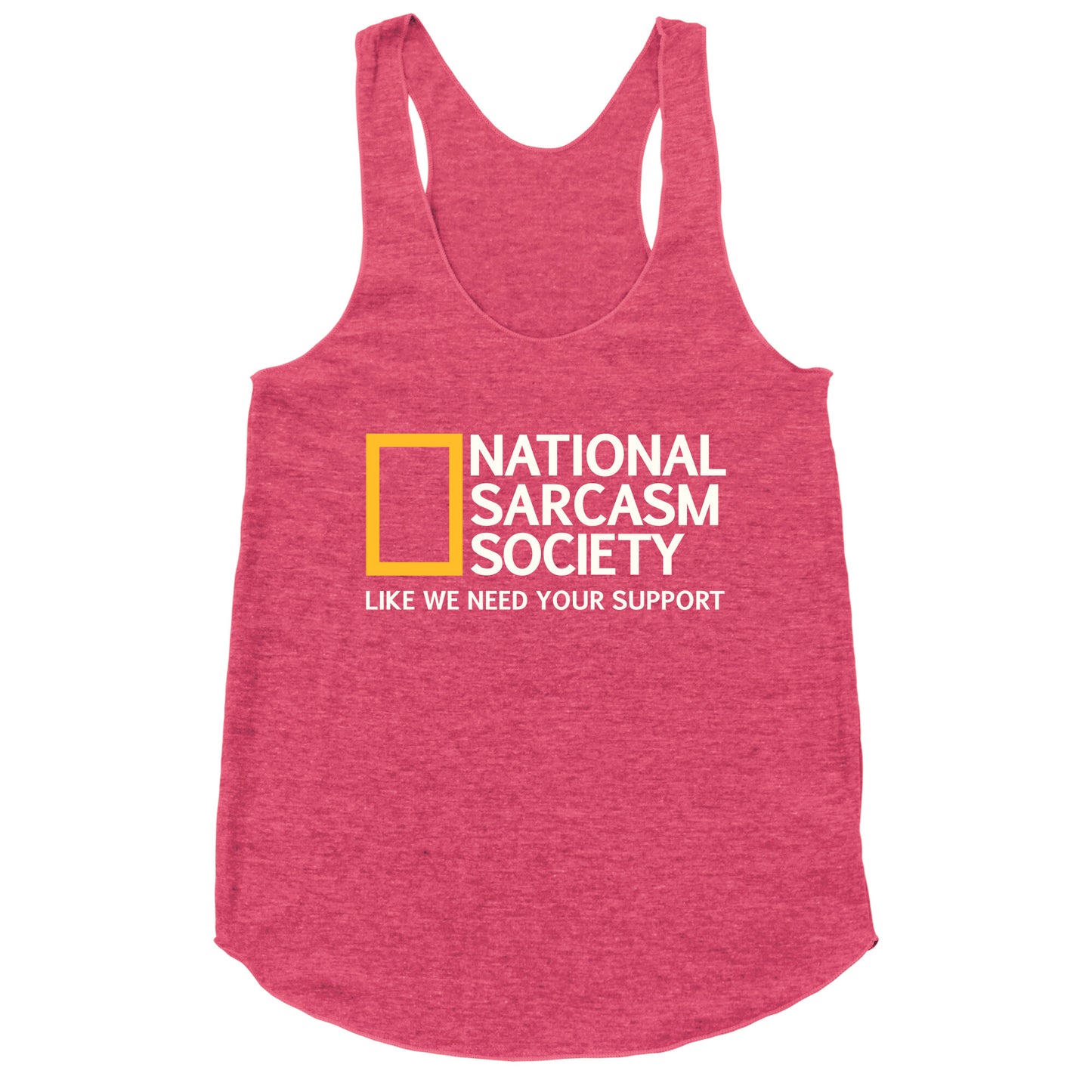 National Sarcasm Society Racerback Tank