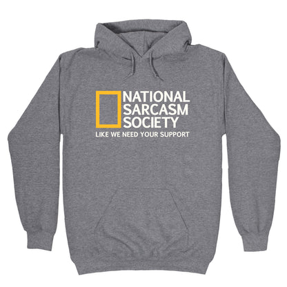 National Sarcasm Society Hoodie