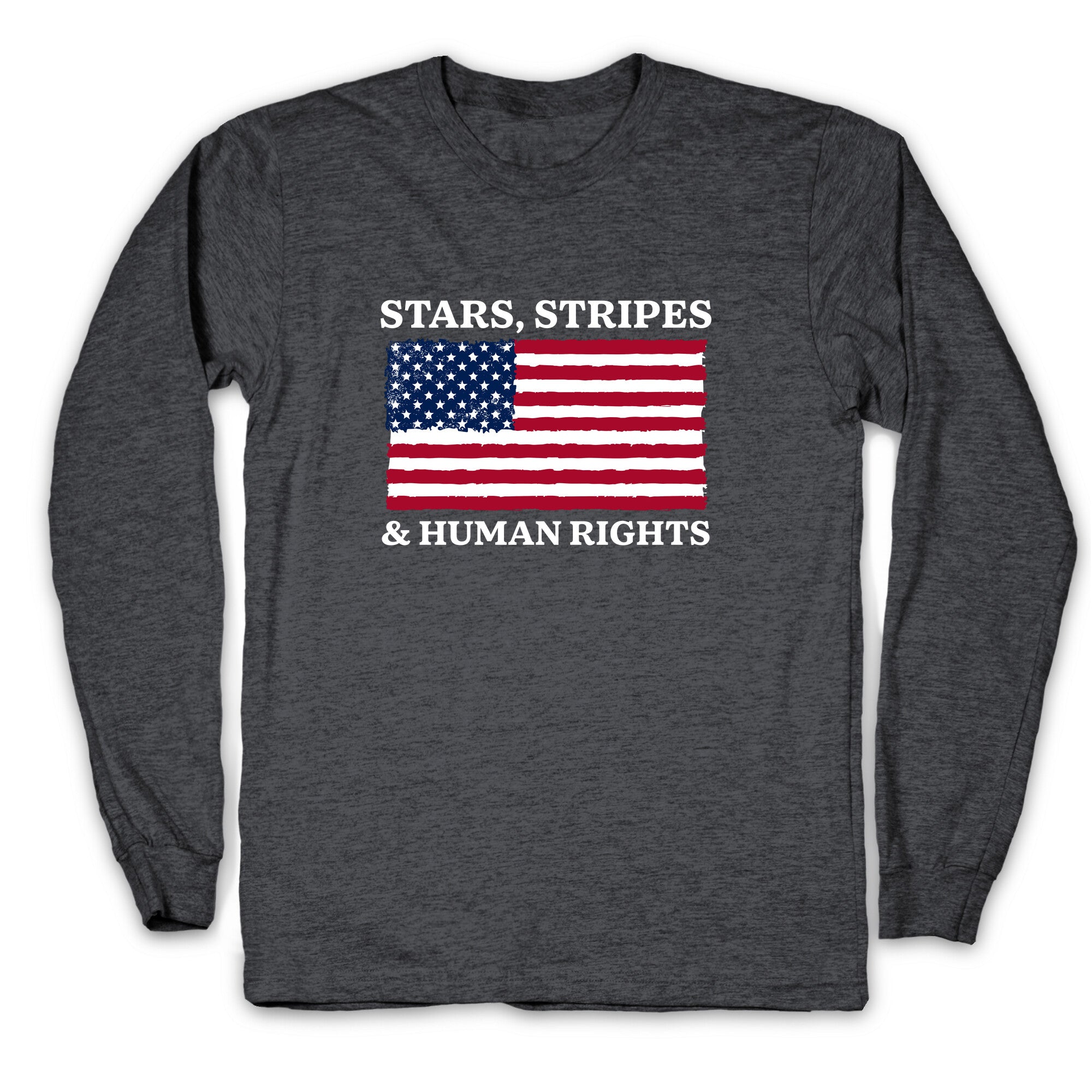 Stars Stripes And Human Rights Longsleeve Tee