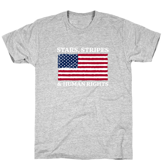Stars Stripes And Human Rights T-Shirt