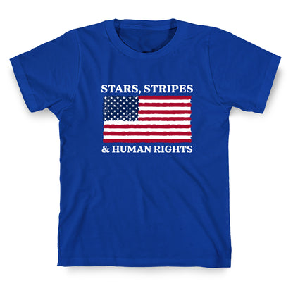 Stars Stripes And Human Rights T-Shirt