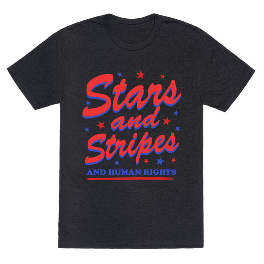 Starts Stripes Human Rights Unisex Triblend Tee
