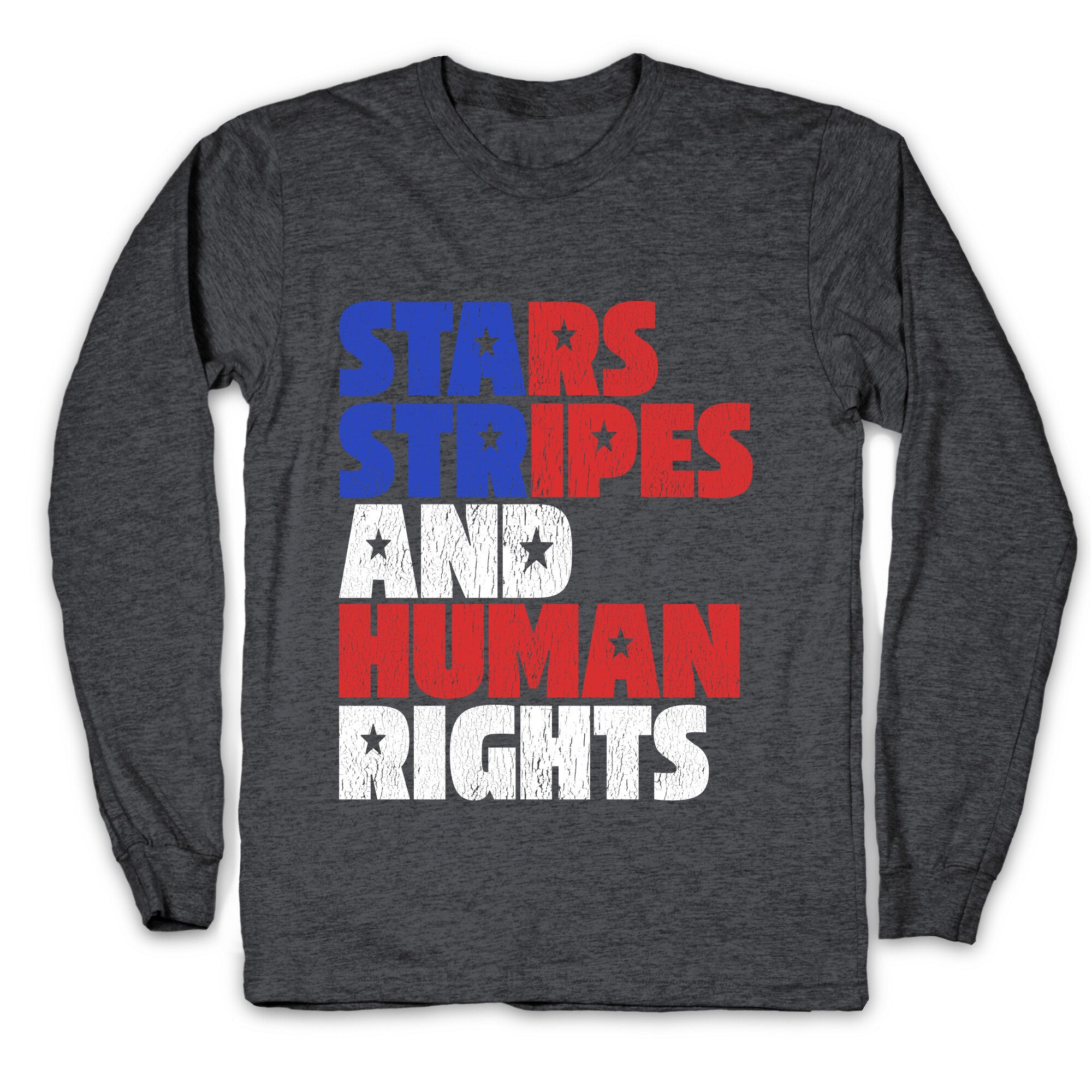 Starts Stripes Human Rights July 4th Longsleeve Tee