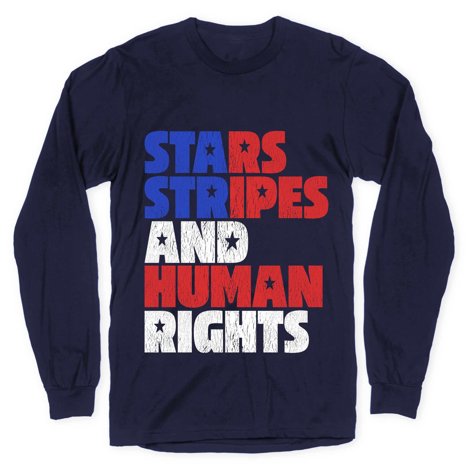 Starts Stripes Human Rights July 4th Longsleeve Tee