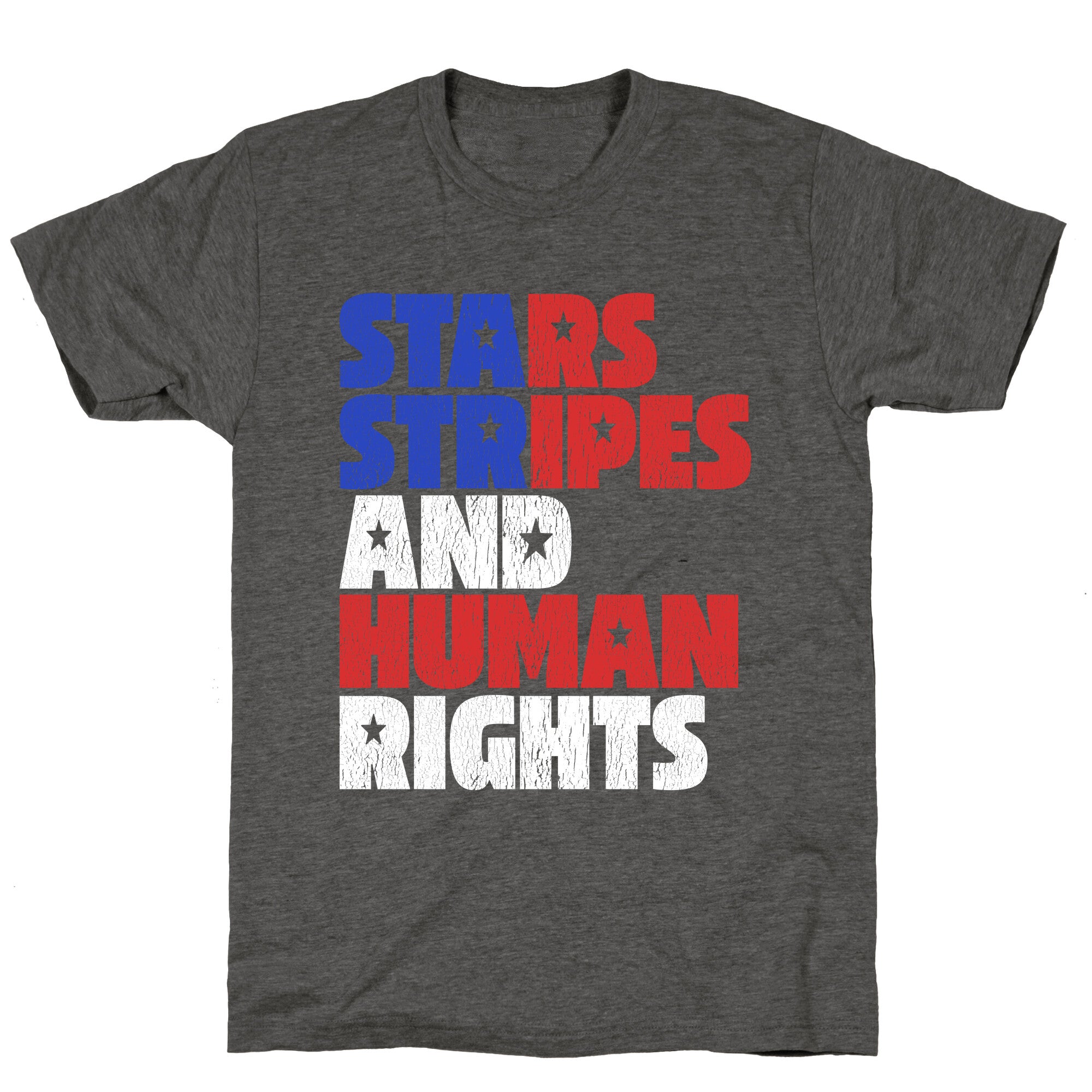 Starts Stripes Human Rights July 4th Unisex Triblend Tee