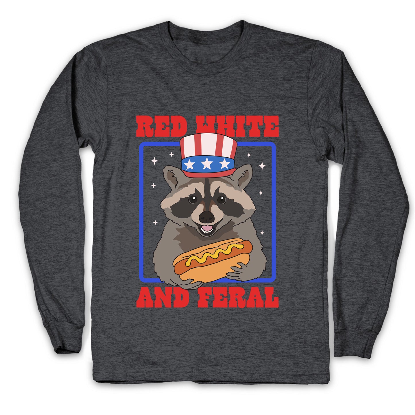 Red White And Feral Longsleeve Tee