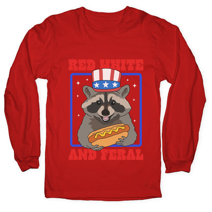 Red White And Feral Longsleeve Tee