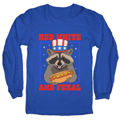 Red White And Feral Longsleeve Tee