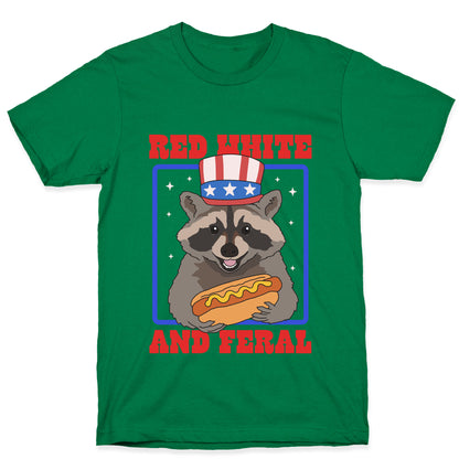 Red White And Feral T-Shirt