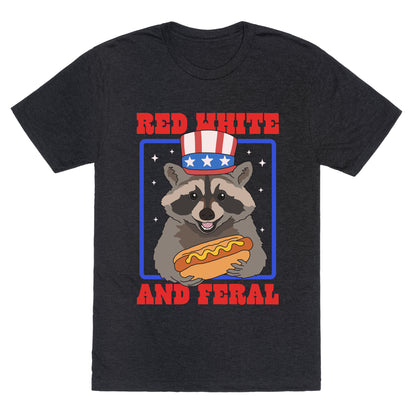 Red White And Feral Unisex Triblend Tee