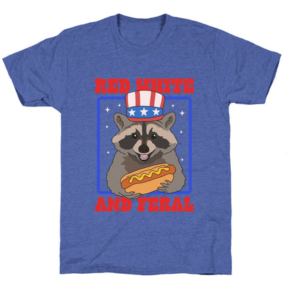 Red White And Feral Unisex Triblend Tee