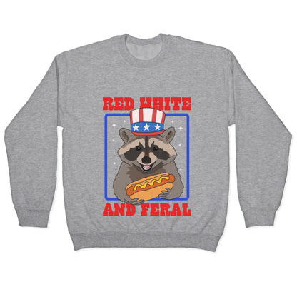 Red White And Feral Crewneck Sweatshirt