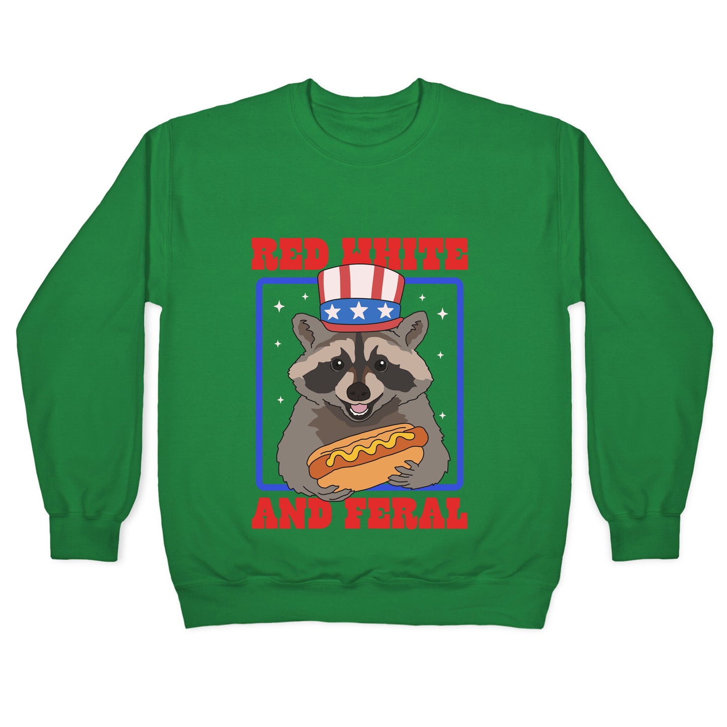 Red White And Feral Crewneck Sweatshirt