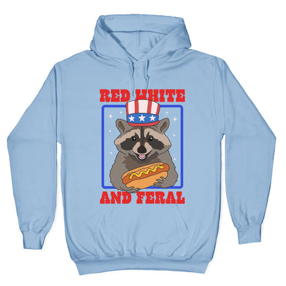 Red White And Feral Hoodie